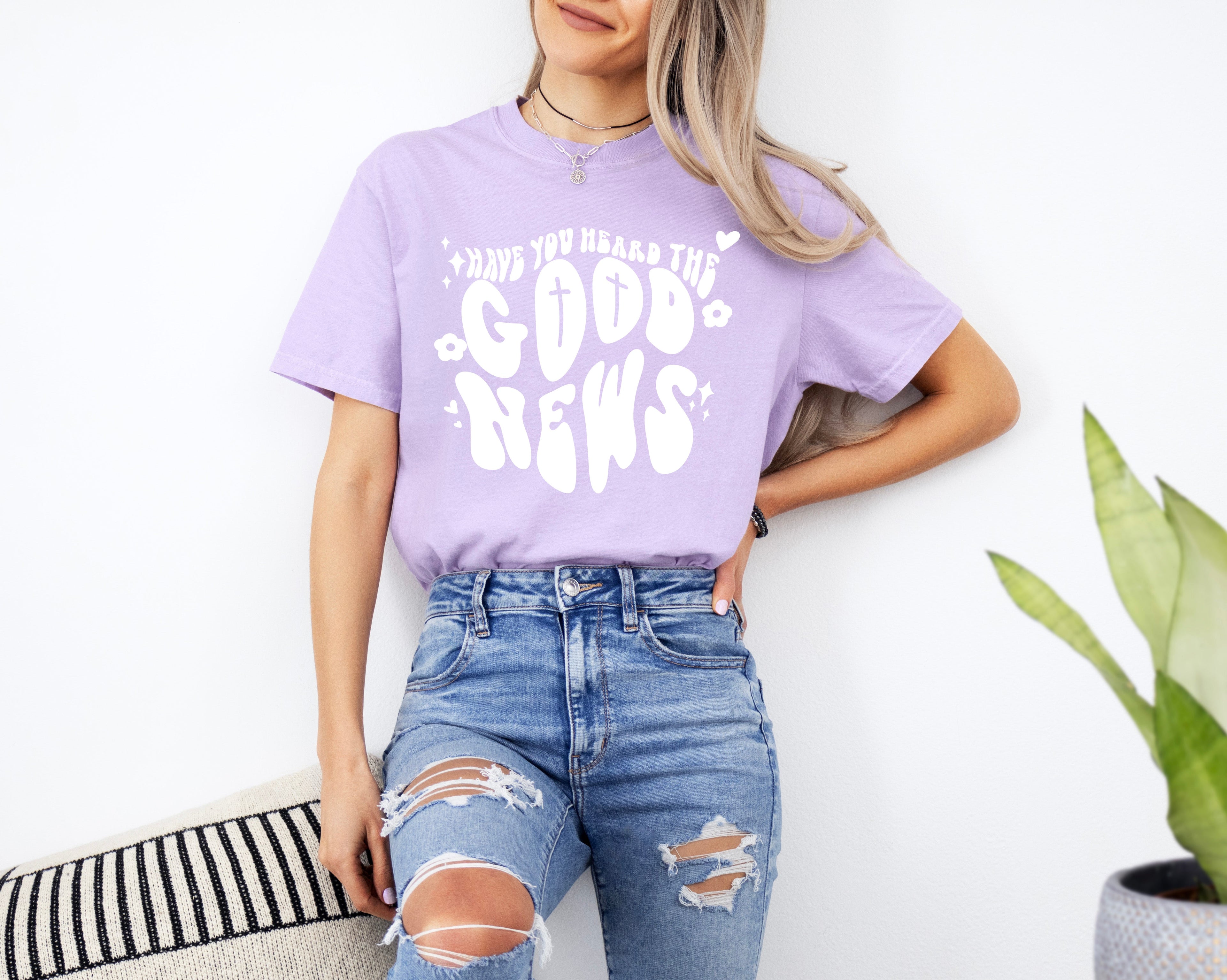 Have you Heard the Good news Garment Dyed Christian T Shirt